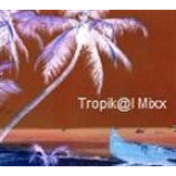 Radio Tropik@l Mixx