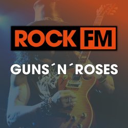 Radio ROCK FM GUNS 'N' ROSES