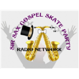 Radio Sir Sax Gospel Skate Party Radio Network