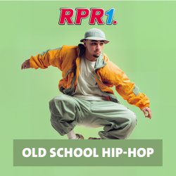 Radio RPR1. Oldshool Hip-Hop