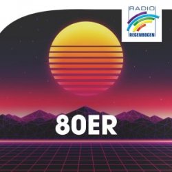 Radio Radio Regenbogen - 80er